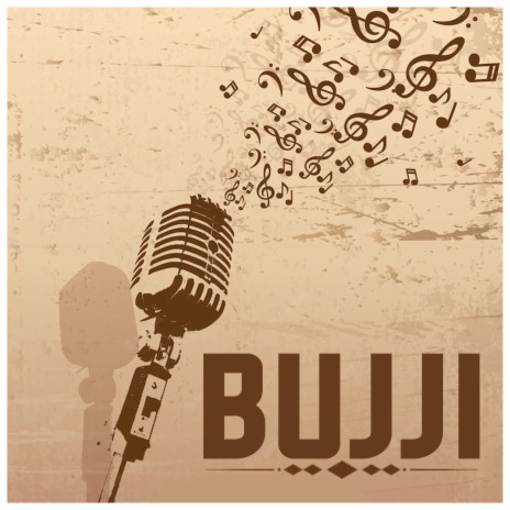 Bujji | Boomplay Music