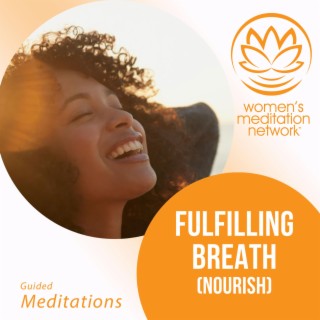 Fulfilling Breath (Nourish)