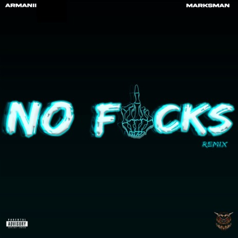 NO FUCKS (REMIX) ft. MARKSMAN | Boomplay Music