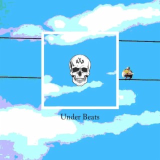Under Beats Vol. I