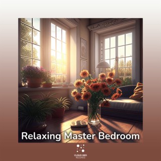 Relaxing Master Bedroom