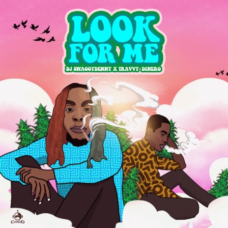LOOK FOR ME ft. Travvy Dinero
