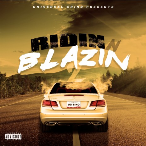 Ridin N Blazin 2 | Boomplay Music