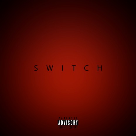 Switch ft. 99thsensei | Boomplay Music