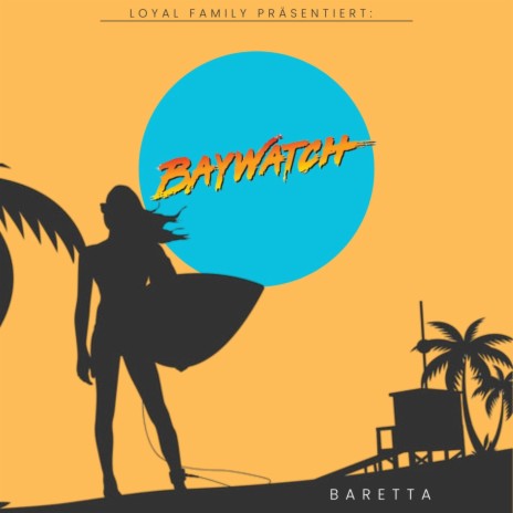 Baywatch | Boomplay Music