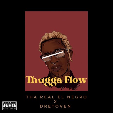 Thugga Flow ft. Dretoven | Boomplay Music