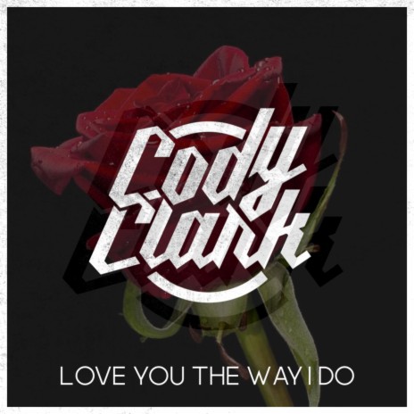 Love You The Way I Do | Boomplay Music