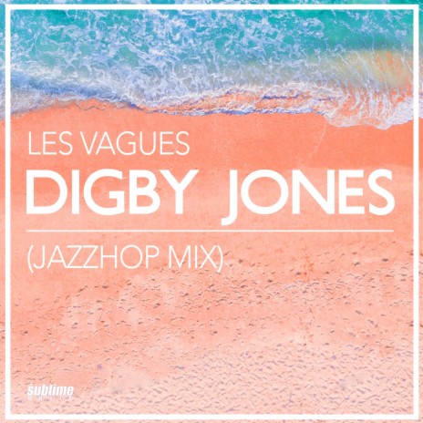 Les Vagues (Jazzhop Mix) | Boomplay Music