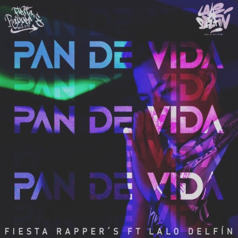 Pan de Vida (Radio Edit) ft. Lalo Delfín | Boomplay Music