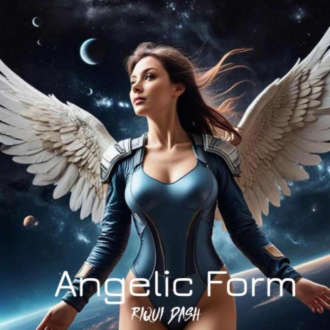 Angelic form | Boomplay Music