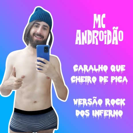 Caralho que Cheiro de Pica Versão Rock dos Inferno | Boomplay Music