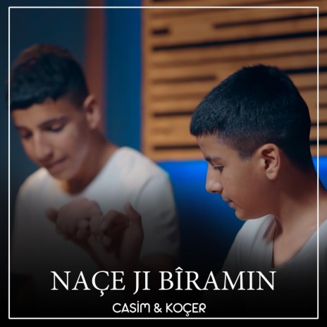 Naçe Jı Biramın ft. Koçer | Boomplay Music