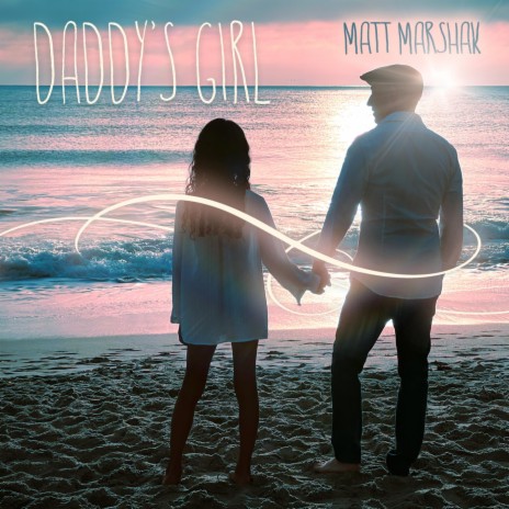 Daddy's Girl | Boomplay Music