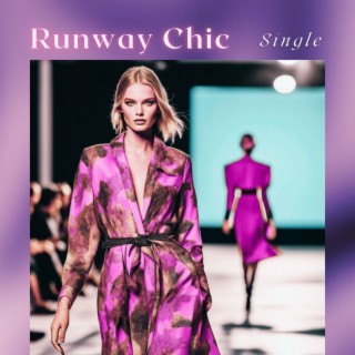 Runway Chic