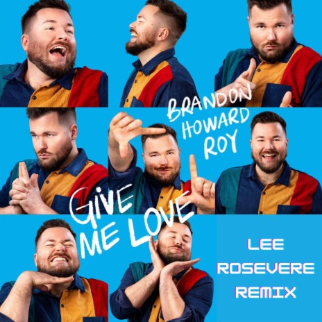 Give Me Love (Lee Rosevere Remix) ft. Lee Rosevere