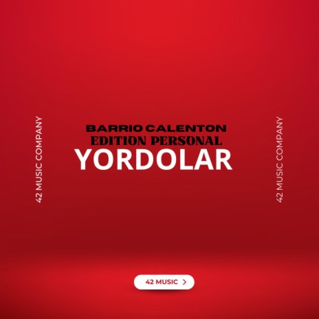 BARRIO CALENTON (Radio Edit) ft. YORDOLAR | Boomplay Music