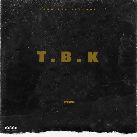 T.B.K. | Boomplay Music