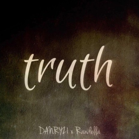 Truth ft. Freedom Raine | Boomplay Music