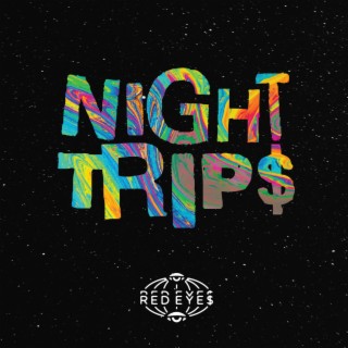 Night Trip$