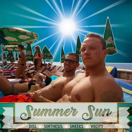 Summer Sun ft. VeCity, Sinthesis & Sneeks