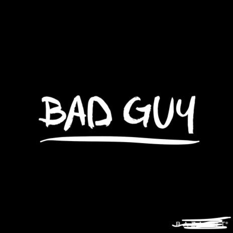 Bad Guy (Extended Version) | Boomplay Music