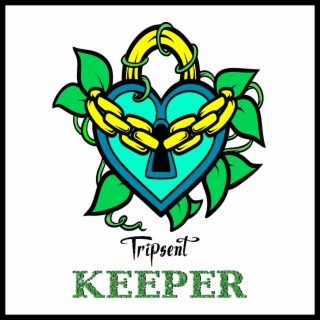 Keeper lyrics | Boomplay Music