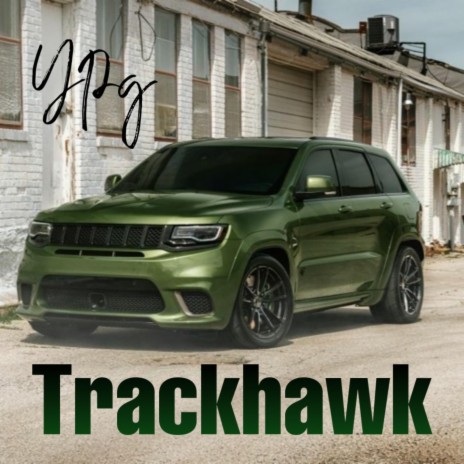 Trackhawk | Boomplay Music