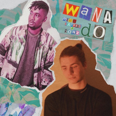Wana Do (feat. RONZ) | Boomplay Music