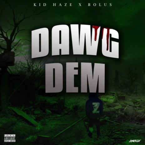 Dawg Dem ft. Bolus | Boomplay Music