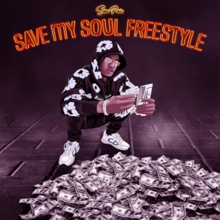 Save My Soul Freestyle