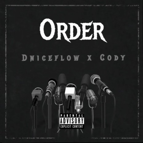 Order ft. Cody | Boomplay Music