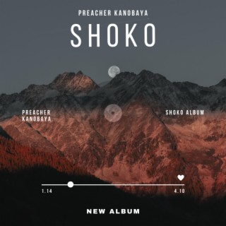 SHOKO _ PREACHER KANOBAYA