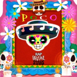 Poco Rap Brawl Stars