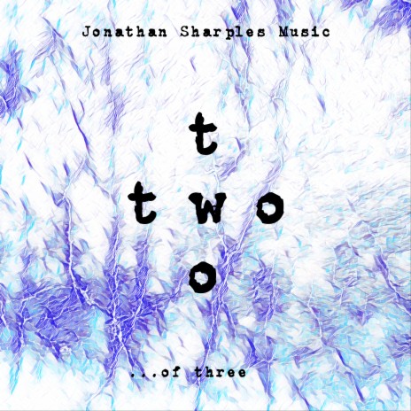 Two of Three | Boomplay Music