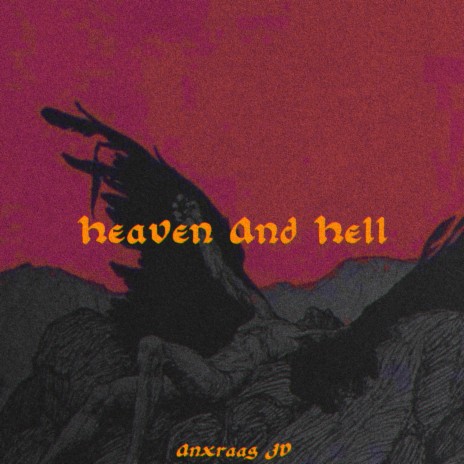 Heaven and Hell | Boomplay Music