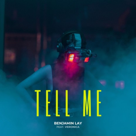 Tell Me ft. Veronica | Boomplay Music