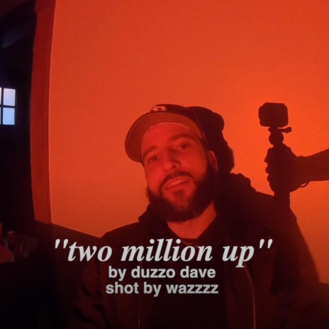 2 MILLION UP FREESTYLE | Boomplay Music