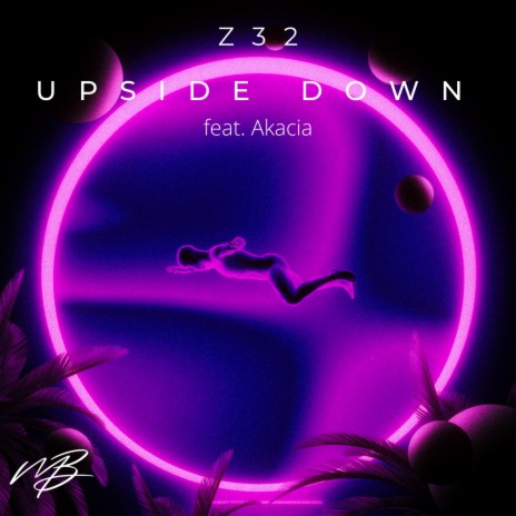Upside Down (feat. Akacia) | Boomplay Music