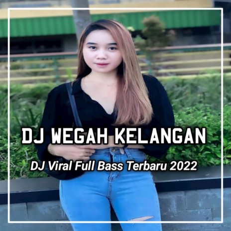 DJ Jujur Aku Iseh Sayang Wegah Kelangan - Wegah Kelangan - Inst | Boomplay Music