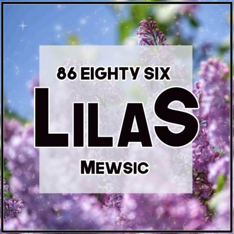 LilaS (From 86 eighty six Part 2) (English) | Boomplay Music