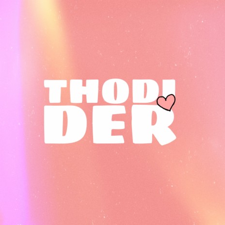 Thodi Der | Boomplay Music