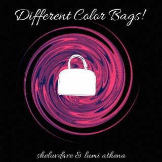 Different Color Bags!