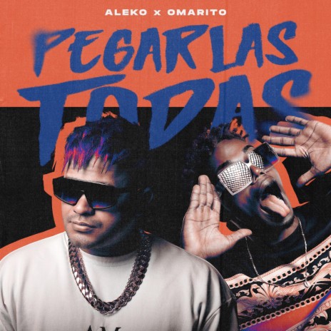 Pegarlas Todas ft. Omarito Pa Que Sepa | Boomplay Music