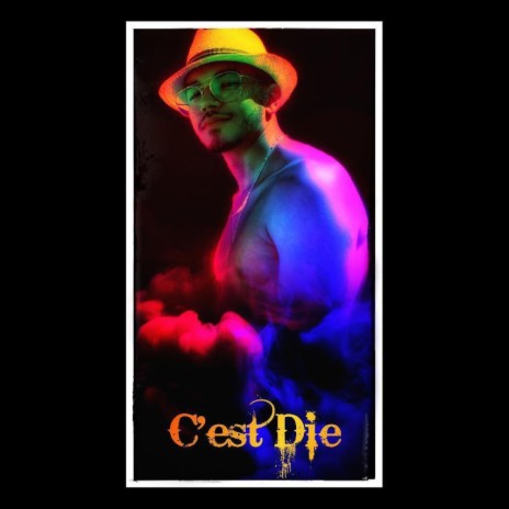 C'est Die | Boomplay Music