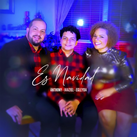 Es Navidad ft. Anthony & Jaaziel | Boomplay Music