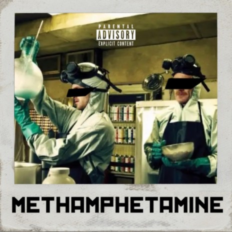 Methamphetamine | Boomplay Music