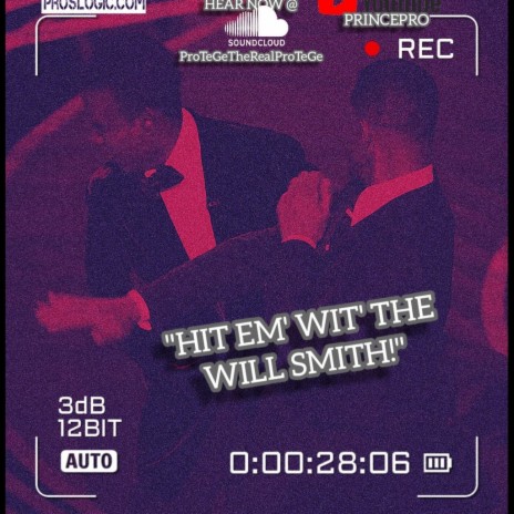 Hit Em' Wit' The Will Smith | Boomplay Music