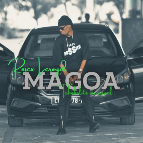 MAGOA ft. Tchobolito Mr papel | Boomplay Music