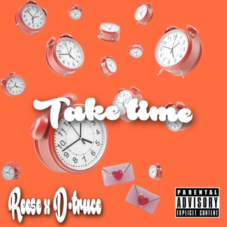 Take time (feat. D-truce) | Boomplay Music