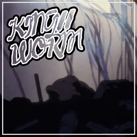 KING//WORM | Boomplay Music